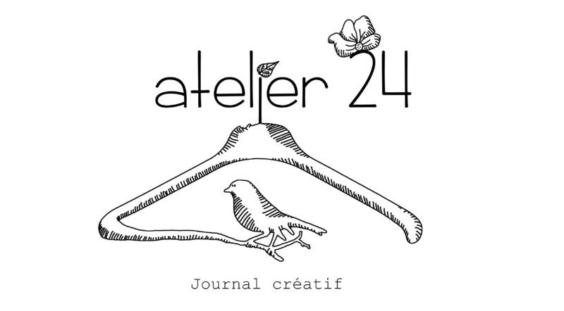 Atelier 24 Journal créatif - Atelier 24 Blog